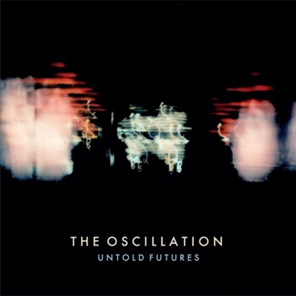 Oscillation - Untold Futures  LP LP